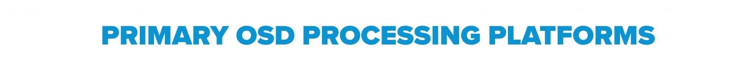_1 Primary OSD Processing Platforms Header