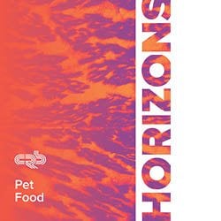 Horizons: Pet Food Report available now