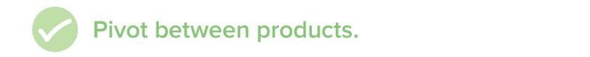 Pivot between products